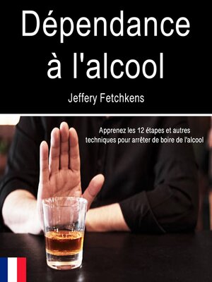 cover image of Dépendance à l'alcool